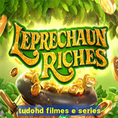 tudohd filmes e series