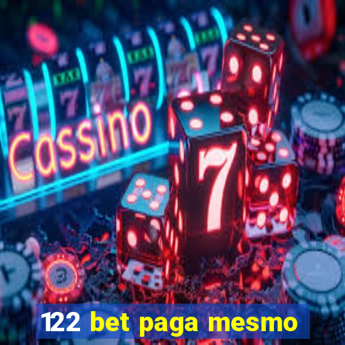 122 bet paga mesmo