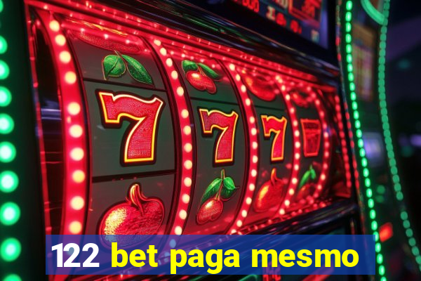 122 bet paga mesmo