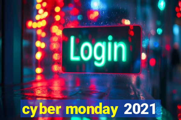 cyber monday 2021