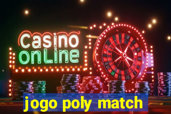 jogo poly match