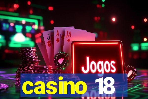 casino 18