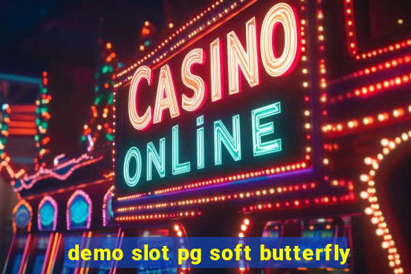 demo slot pg soft butterfly