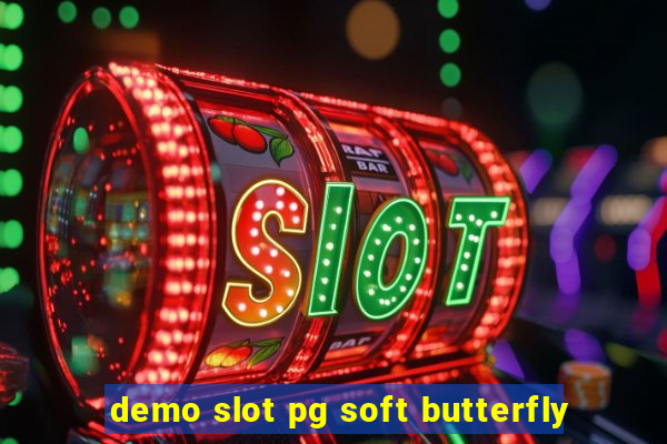 demo slot pg soft butterfly