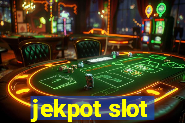 jekpot slot