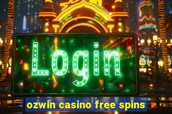 ozwin casino free spins