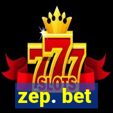 zep. bet