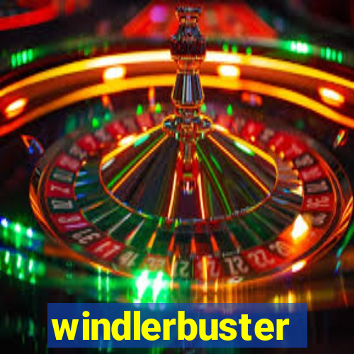 windlerbuster