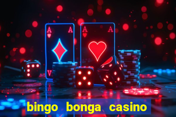 bingo bonga casino bonus code