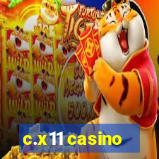 c.x11 casino