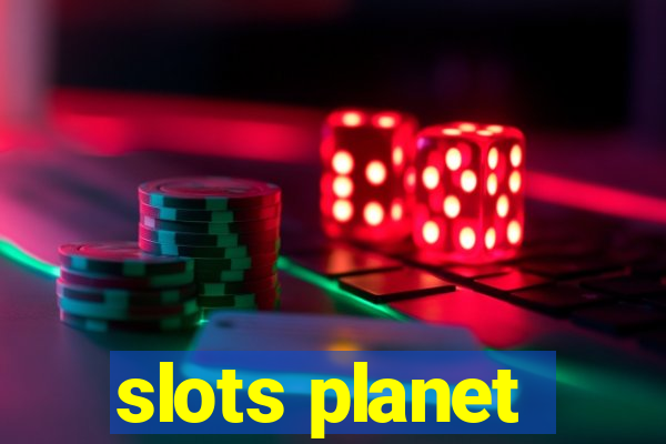 slots planet