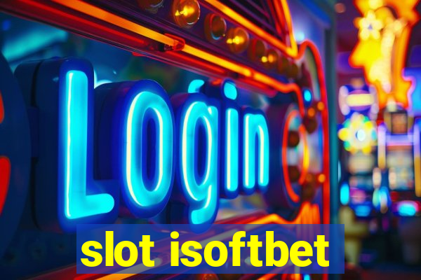 slot isoftbet