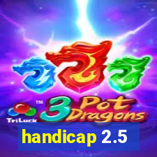 handicap 2.5