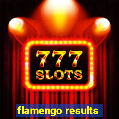 flamengo results