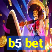 b5 bet