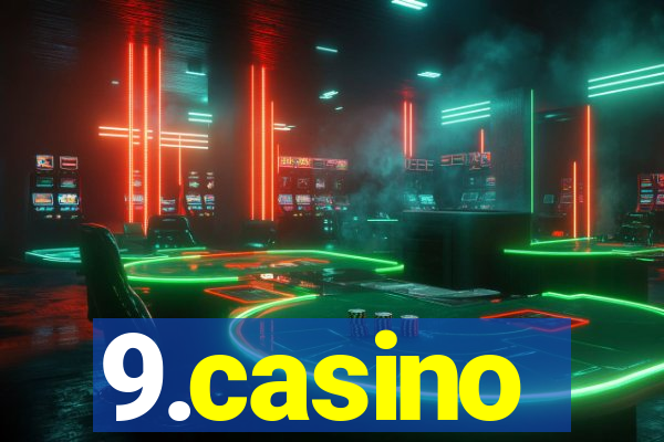 9.casino