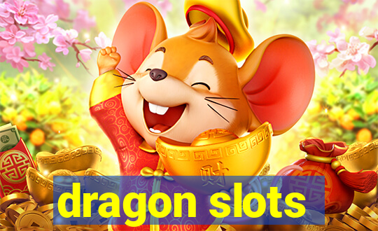 dragon slots