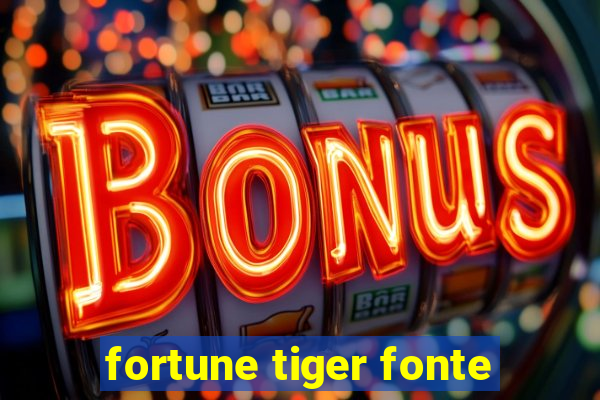 fortune tiger fonte