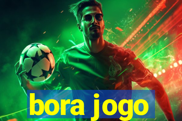 bora jogo