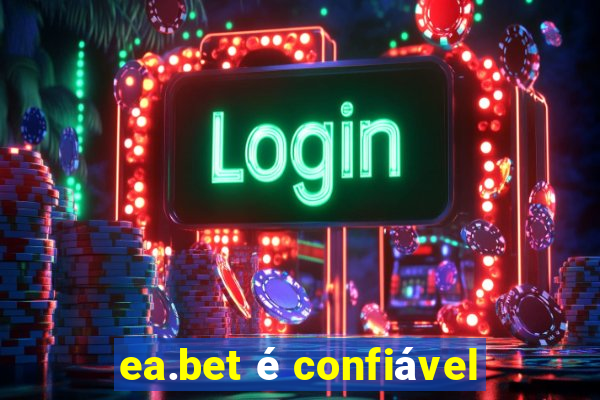 ea.bet é confiável