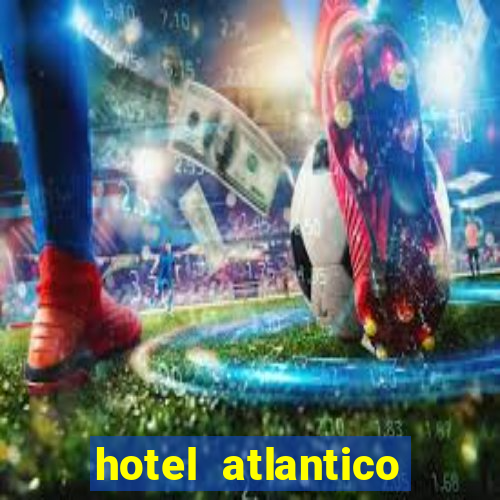 hotel atlantico ville santos