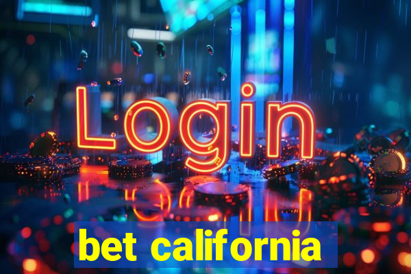 bet california