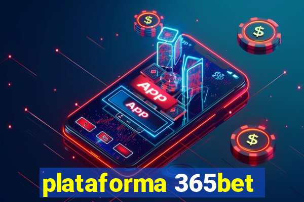 plataforma 365bet