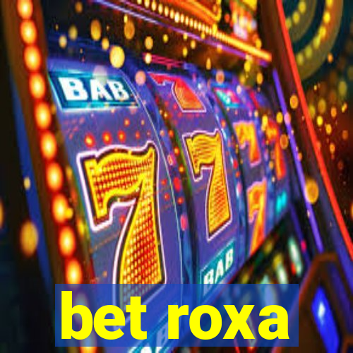 bet roxa