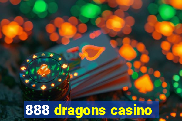 888 dragons casino