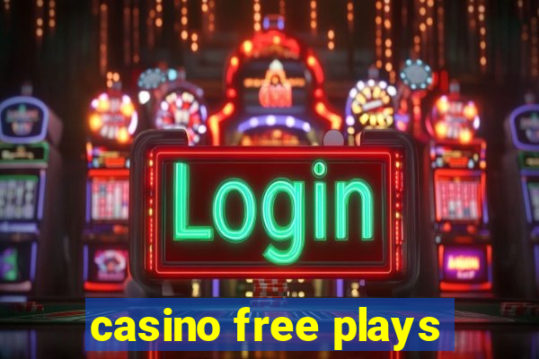 casino free plays