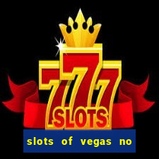 slots of vegas no deposit code