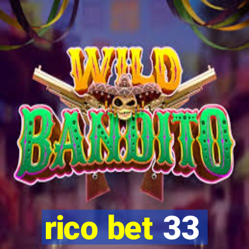 rico bet 33