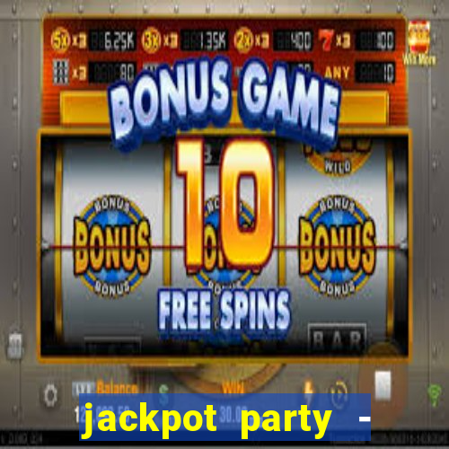 jackpot party - happy vegas