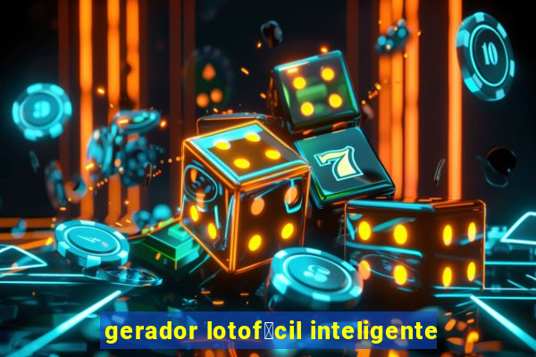 gerador lotof谩cil inteligente