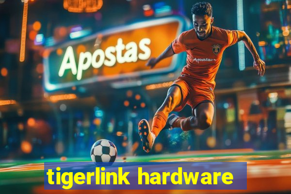 tigerlink hardware