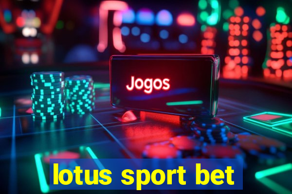 lotus sport bet