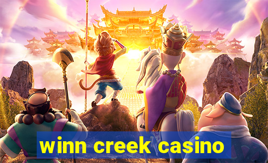 winn creek casino