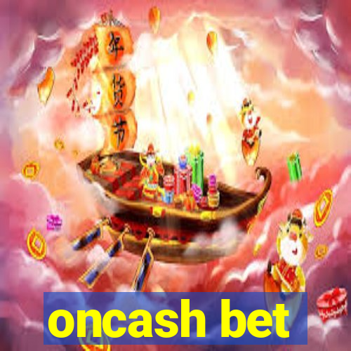 oncash bet