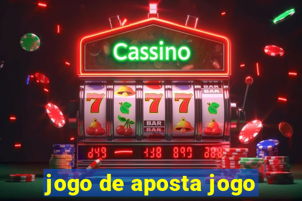 jogo de aposta jogo