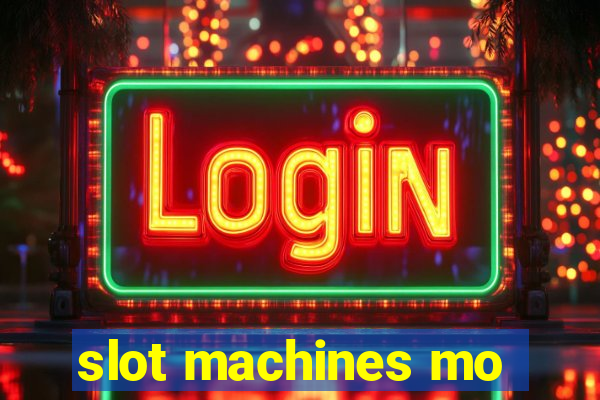 slot machines mo