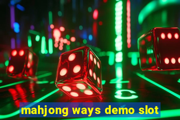 mahjong ways demo slot