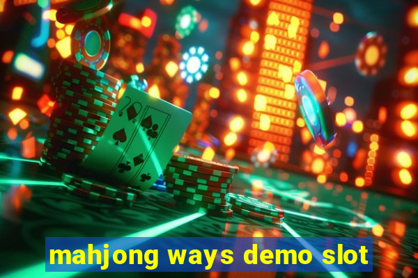 mahjong ways demo slot