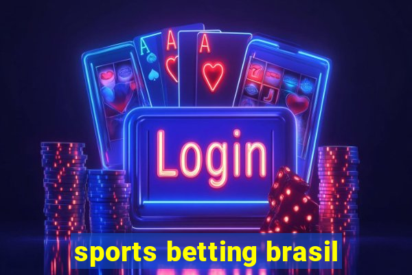 sports betting brasil