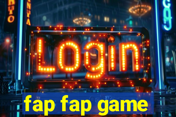 fap fap game