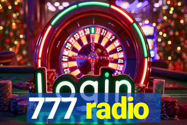 777 radio