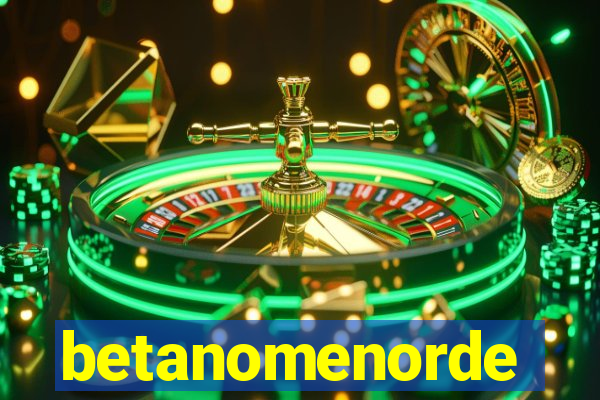 betanomenorde