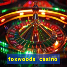 foxwoods casino hotel ct