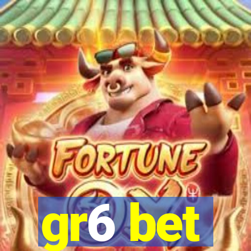 gr6 bet