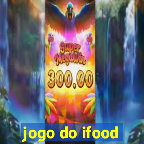 jogo do ifood