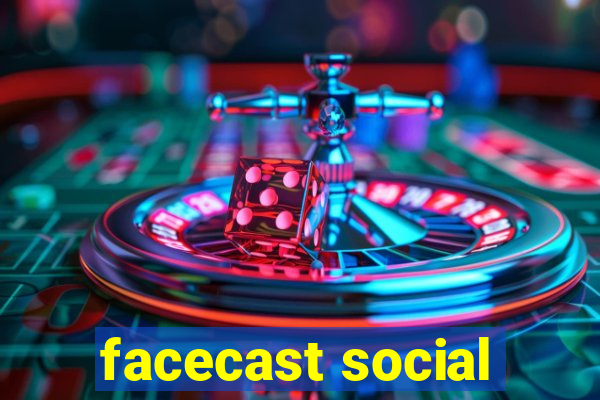 facecast social